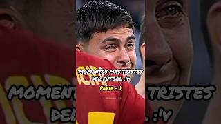 Momentos más tristes del futbol 😭 shorts futbol football soccer sad ytviral [upl. by Chapell]