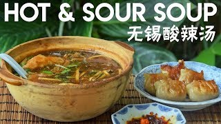 The Original Hot and Sour Soup Wuxistyle 无锡酸辣汤 [upl. by Inaja953]