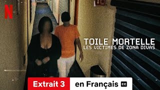 Toile mortelle  Les victimes de Zona Divas Saison 1 Extrait 3 soustitré  Netflix [upl. by Kurland]