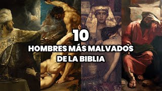 Los 10 Hombres más Malvados de la Biblia  Los Hombres más Malos de la Biblia [upl. by Dhar]