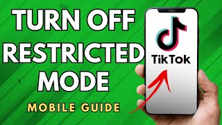 How To Turn Off Restricted Mode On TikTok  Easy Guide [upl. by Cotterell]