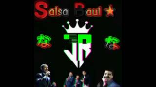 SALSA BAUL   DJ JUNIOR [upl. by Jarid]