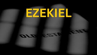 EZEKIEL READ ALONG WITH TEXT [upl. by Cann]