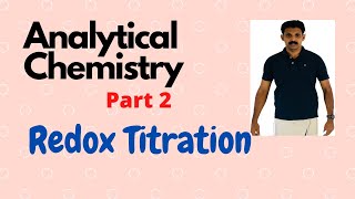 Analytical ChemistryPart2 Redox TitrationAJT Chemistry [upl. by Nicks]