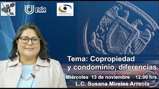 Copropiedad y condominio diferencias  13NOV24  Consultorio Fiscal Radio [upl. by Karame]