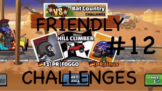 FRIENDLY CHALLENGES 12  PRlinus  hill climb racing 2 [upl. by Tiraj]