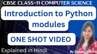 Introduction to Python Modules One Shot Video  Python Modules One Shot Video  Class 11 CS [upl. by Caiaphas]