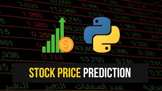 Predicting Stock Prices in Python [upl. by Teak]