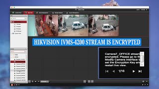 Hikvision ivms4200 stream is encrypted error fix [upl. by Oliver]