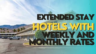 Extended Stay Hotels With Weekly and Monthly Rates [upl. by Suqram735]