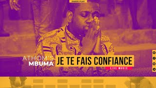 Pasteur ATHOMS MBUMA  NATIELA YO MOTEMA  JE TE FAIS CONFIANCE  Traduction Française [upl. by Anailuy]