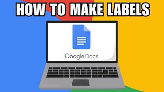 How to Make Labels in Google Docs [upl. by Natalya]