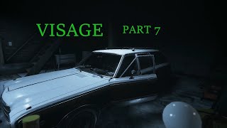 Visage  Gameplay Part 7  Garage access and more [upl. by Hsur991]