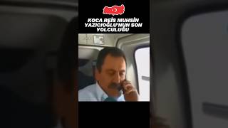 Reis Muhsin Yazıcıoğlunun Son Yolculuğu 😔 [upl. by Helbonnah]