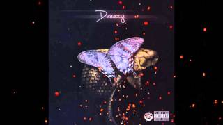 Dreezy  Real Clean [upl. by Kielty]