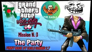 GTA Dhaka Vice City Most Funny Mission ever 🤣🤣massion the perty 😂watch TILL END [upl. by Saticilef367]