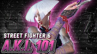 AKI 101  Strategy Combos Moves and Advanced Tips  Street Fighter 6 Guide [upl. by Merideth]