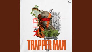 Trapper Man [upl. by Ahsenauj78]