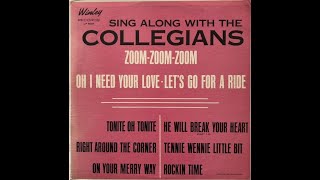 The Collegians  Zoom Zoom Zoom [upl. by Heid]