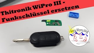 Thitronik Wipro III Funkschlüssel ersetzt Originalschlüssel  Alarmanlage für das Wohnmobil [upl. by Sheridan648]