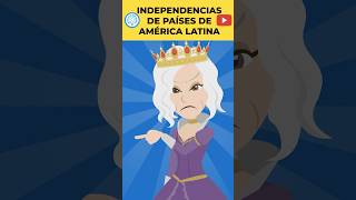 INDEPENDENCIAS DE PAÍSES DE AMÉRICA LATINA shorts EstoEsLoQueSomos [upl. by Jimmie443]