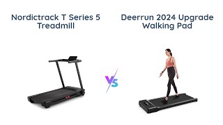 NordicTrack T Series 5 Treadmill vs DeerRun 2024 Walking Pad 🏃‍♂️🔥 [upl. by Kwan]