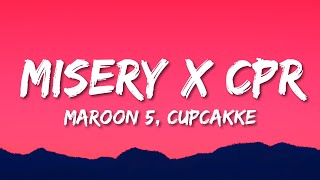 Maroon 5 CupcakKe  Misery x CPR Remix Lyrics  i save dict by giving it cpr [upl. by Machute]