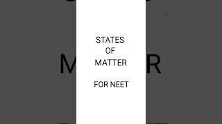 States of Matter class 11  NEET Notes Physical Chemistry AIIMS [upl. by Hinze287]