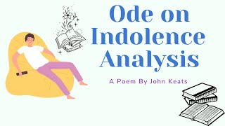 Ode on Indolence by John Keats Analysis [upl. by Noet207]