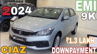 Maruti suzuki ciaz price 2024  Maruti ciaz sigma on road price 2024 loan Downpayment Emi [upl. by Nabatse]