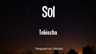 Tokischa  Sol LetraLyrics [upl. by Araiet]