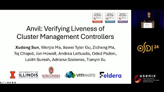 OSDI 24  Anvil Verifying Liveness of Cluster Management Controllers [upl. by Eelinnej]