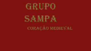 Grupo Sampa  Coração Medieval [upl. by Schiff]