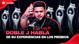 DOBLE J HABLA DE LA EXPERIENCIA EN PREMIOS SOBERANO EL MISMO GOLPE CON JOCHY [upl. by Assi847]