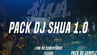 PACK DJ SHUA 10  PACK DE SAMPLE ACAPELLA amp etc  MANDELÃO  AUTOMOTIVO [upl. by Kcirdor]