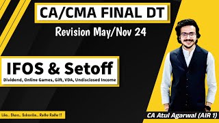 CACMA Final DT Revision MayNov 2024  IFOS Online Game Gift VDA Setoff CA Atul Agarwal AIR 1 [upl. by Chlores]