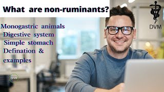 What are non ruminants  monogastric [upl. by Woolson631]