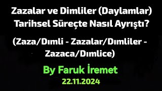 Faruk İremet  Zazalar ve Dimliler Daylamlar Tarihsel Süreçte Nasıl Ayrıştı [upl. by Tiana274]