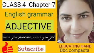 pracexnos13amp14 Adjectives bbc compacta ch7 English grammar class 4 [upl. by Lauraine]