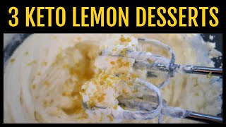 3 Keto Lemon Desserts [upl. by Acirem]