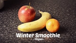 Winter Smoothie Vegan [upl. by Gustavus]