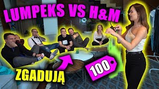 100 ZŁ LUMPEKS VS HampM EKIPA ZGADUJE [upl. by Iline574]