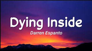 Darren Espanto  Dying Inside Lyrics [upl. by Philine706]