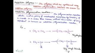 Addition Polymers  Mechanism of Addition Polymerization  Condensation Polymerization Reaction [upl. by Eddy]