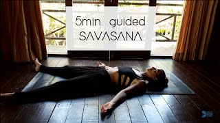 Guided SAVASANARelaxation 5 minutes [upl. by Llenoj]