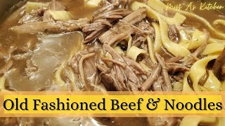 Beef amp Noodles  Old Fashioned Beef amp Noodles  Miss As Kitchen [upl. by Yttocs]