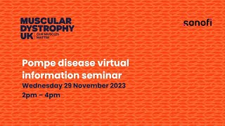 Pompe disease Virtual information seminar 2023 [upl. by Ellennahs]