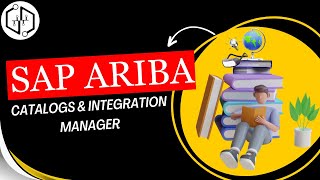 SAP Ariba Catalogs and Integration Manager  SAP Ariba Training  SAP Ariba Course  uDemand [upl. by Mcallister]