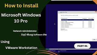 How to Install Windows 10 Using VMware Workstation In Sinhala  NMLIN [upl. by Ahcropal]