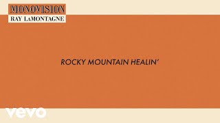 Ray LaMontagne  Rocky Mountain Healin Lyric Video [upl. by Diad]